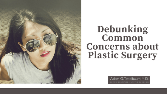 Common Concerns about Plastic Surgery